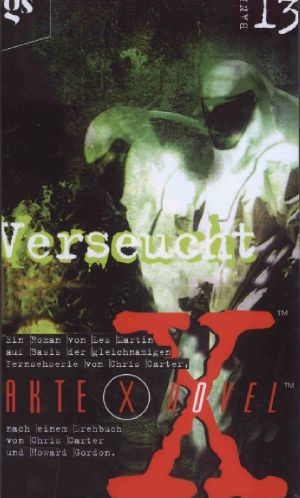 [Akte X Novelle 13] • Verseucht